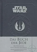 Fester Einband Star Wars: Das Buch der Jedi von Daniel Wallace