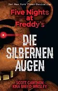 E-Book (epub) Five Nights at Freddy's von Scott Cawthon, Kira Breed-Wrisley