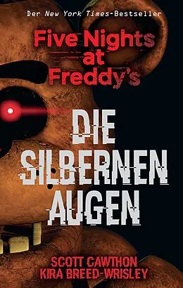 E-Book (epub) Five Nights at Freddy's von Scott Cawthon, Kira Breed-Wrisley