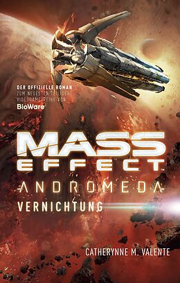 Kartonierter Einband Mass Effect Andromeda von Catherynne M. Valente