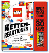 Kartonierter Einband LEGO® Kettenreaktionen: Baue dir 10 bewegliche Maschinen von Pat Murphy