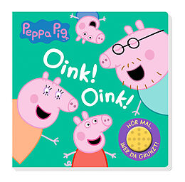 Pappband, unzerreissbar Peppa Pig: Oink! Oink! Hör mal, wer da grunzt! von Panini