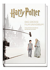 Fester Einband Harry Potter: Das große Film-Universum (Erweiterte, überarbeitete Neuausgabe) von Bob McCabe