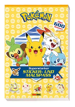 Kartonierter Einband Pokémon: Superstarker Sticker- und Malspaß von Panini