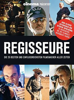 Fester Einband Cinema präsentiert: Regisseure - die 25 besten und einflussreichsten Filmemacher aller Zeiten von Philipp Schulze, Ralf Blau, Heiko Rosner