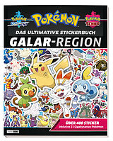 Kartonierter Einband Pokémon: Das ultimative Stickerbuch: Galar-Region von Panini