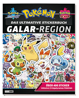 Kartonierter Einband Pokémon: Das ultimative Stickerbuch: Galar-Region von Panini