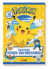 Kartonierter Einband Pokémon: Superstarker Sticker- und Rätselspaß von Panini