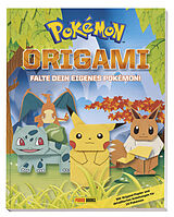 Kartonierter Einband Pokémon: Origami - Falte Dein eigenes Pokémon von Pokémon