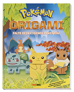 Kartonierter Einband Pokémon: Origami - Falte Dein eigenes Pokémon von Pokémon