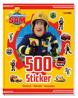 Kartonierter Einband Feuerwehrmann Sam: 500 Sticker - Stickern - Rätseln - Ausmalen von Panini
