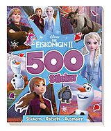 Kartonierter Einband Disney Die Eiskönigin 2: 500 Sticker - Stickern - Rätseln - Ausmalen von Panini