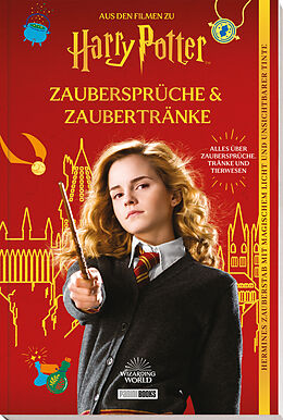 Fester Einband Aus den Filmen zu Harry Potter: Zaubersprüche &amp; Zaubertränke von Cala Spinner