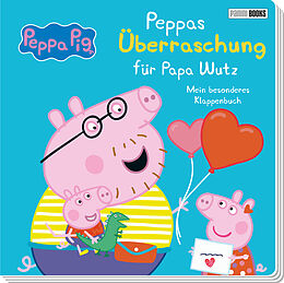 Pappband, unzerreissbar (PpU) Peppa Pig: Peppas Überraschung für Papa Wutz von 