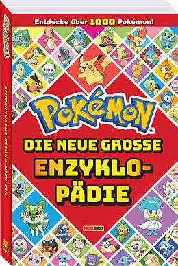 Kartonierter Einband Pokémon: Die neue große Enzyklopädie: Entdecke über 1.000 Pokémon! von 