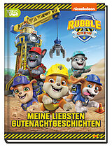 Fester Einband Rubble &amp; Crew: Meine liebsten Gutenachtgeschichten von Claudia Weber