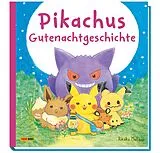 Fester Einband monpoké: Pikachus Gutenachtgeschichte von Rikako Matsuo