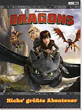 Fester Einband Dragons: Hicks' größte Abenteuer von Marisa Reinelt