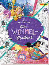 Kartonierter Einband Disney Prinzessin: Mein Wimmel-Malblock von Disney, Panini