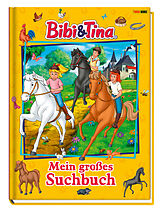 Fester Einband Bibi & Tina: Mein großes Suchbuch von Panini
