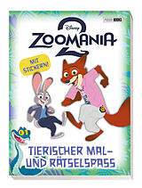 Kartonierter Einband Disney Zoomania 2: Tierischer Mal- und Rätselspaß - Mit Stickern! von Disney, Panini