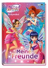 Fester Einband Winx Club: Meine Freunde von Panini