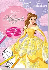 Kartonierter Einband Disney Prinzessin: Magischer Malspaß - Entdecke verborgene Motive! von Disney, Panini