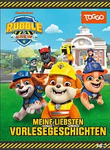 Fester Einband Rubble & Crew: Meine liebsten Vorlesegeschichten von Claudia Weber