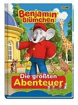 Fester Einband Benjamin Blümchen: Die größten Abenteuer von Doris Riedl, Vincent Andreas, Claudia Weber