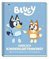 Fester Einband Bluey: Endlich Kindergartenkind! von Panini