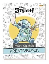 Kartonierter Einband Disney Stitch: Mein großer Kreativblock von Panini, Disney