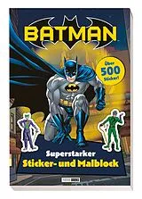 Kartonierter Einband Batman: Superstarker Sticker- und Malblock von Panini