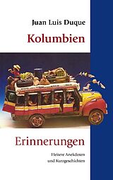 Kartonierter Einband Kolumbien von Juan L Duque