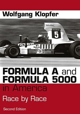 Kartonierter Einband Formula A and Formula 5000 in America von Wolfgang Klopfer