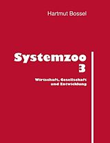 Kartonierter Einband Systemzoo 3 von Hartmut Bossel