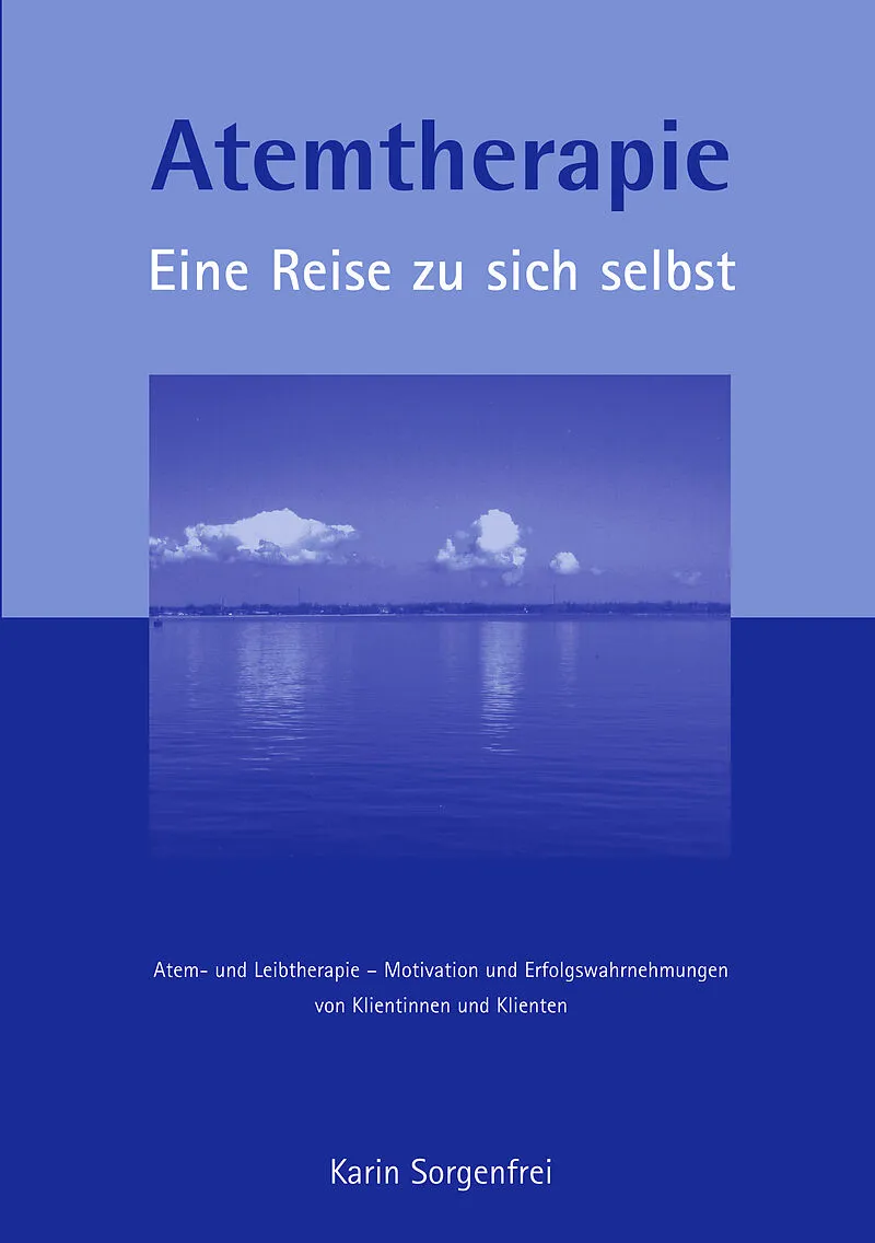 Atemtherapie - Eine Reise zu sich selbst