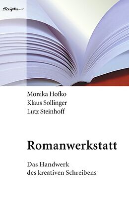 Kartonierter Einband Romanwerkstatt von Monika Hofko, Klaus Sollinger, Lutz Steinhof
