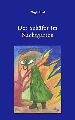 Der Schäfer im Nachtgarten - Birgit Lind - Buch kaufen | Ex Libris