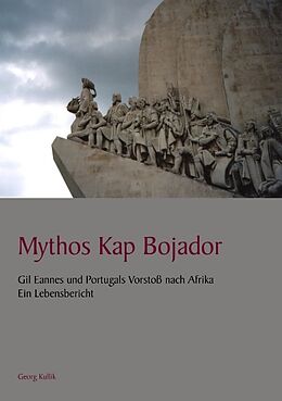 Kartonierter Einband Mythos Kap Bojador von Georg Kullik