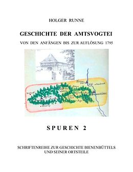 Kartonierter Einband Geschichte der Amtsvogtei von Holger Runne