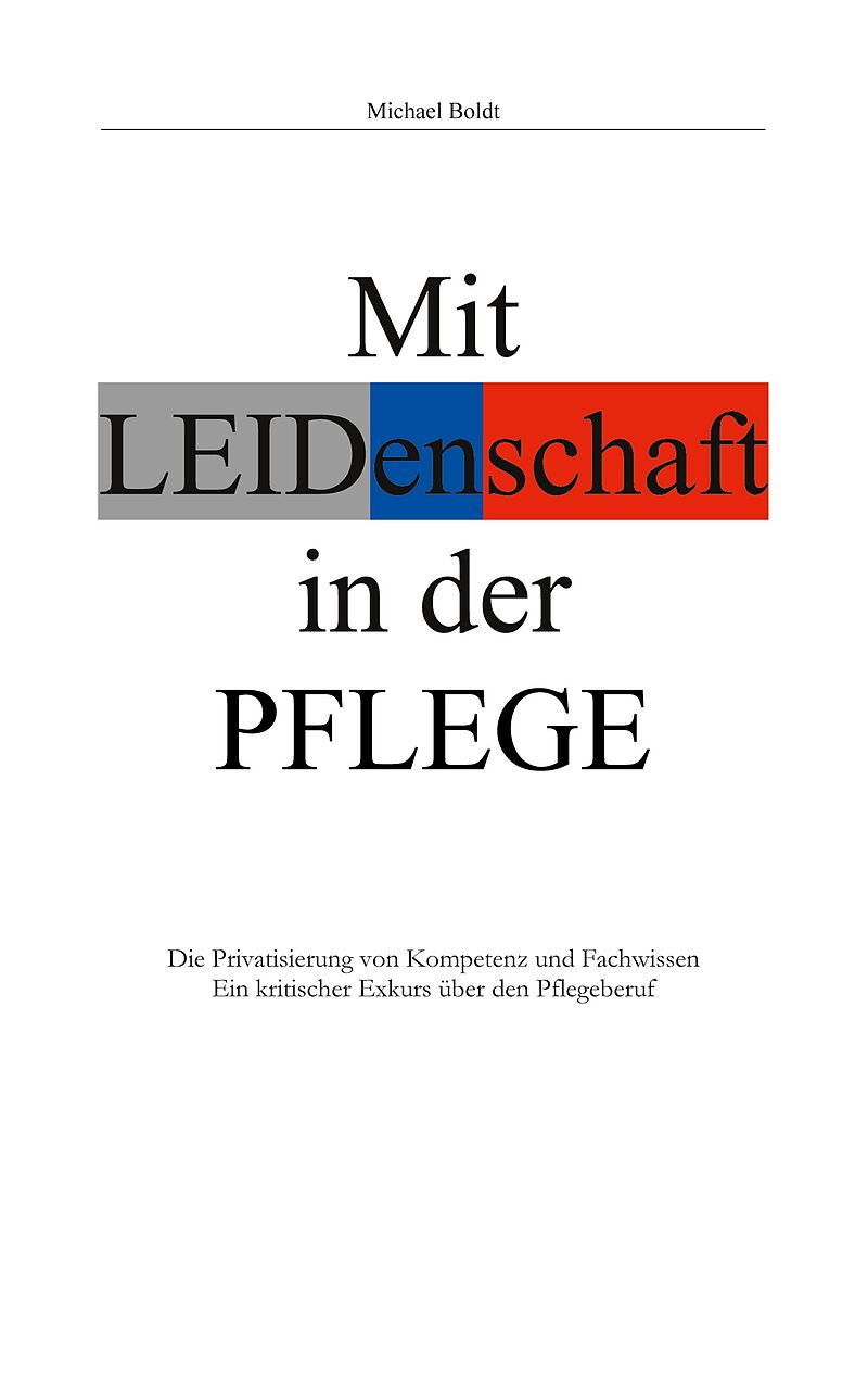 Mit Leidenschaft in der Pflege