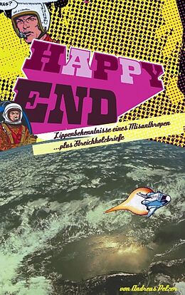 Kartonierter Einband Happy End von Andreas Pelzer