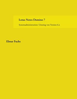 Kartonierter Einband Lotus Notes Domino 7 von Elmar Fuchs