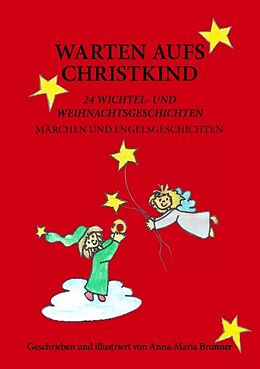 Kartonierter Einband Warten aufs Christkind von Anna M Brunner