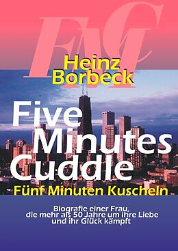 Fester Einband Five Minutes Cuddle von Heinz Borbeck