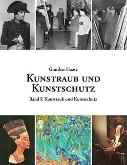 Kartonierter Einband Kunstraub und Kunstschutz, Band I von Günther Haase