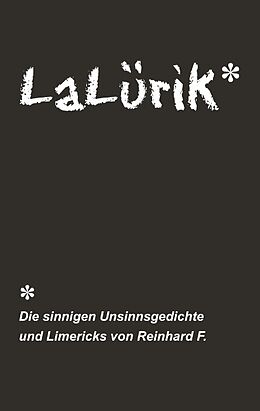Kartonierter Einband LaLürik von Reinhard F.