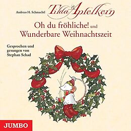 Audio CD (CD/SACD) Tilda Apfelkern von Andreas H. Schmachtl