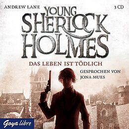Audio CD (CD/SACD) Young Sherlock Holmes 02. Das Leben ist tödlich von Andrew Lane
