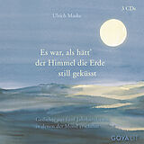 Audio CD (CD/SACD) Es war als hätt der Himmel die Erde still geküsst von Ulrich Maske, Mascha Kaléko, u.v.m.